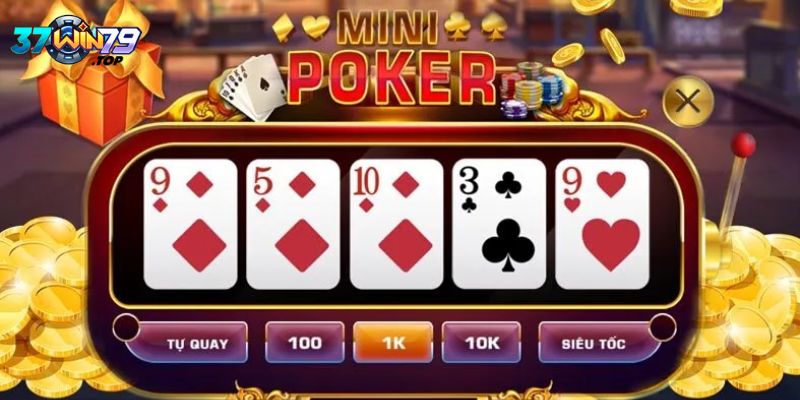 Kinh nghiệm chơi Mini Poker hiệu quả